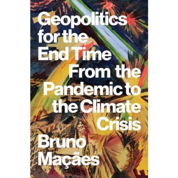 Geopolitics for the End Time (häftad, eng)