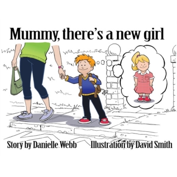 Mummy There's a New Girl (häftad, eng)