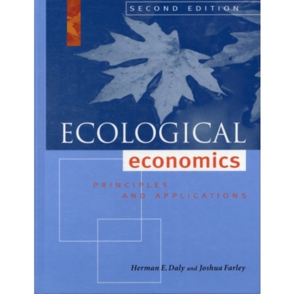 Ecological Economics, Second Edition (inbunden, eng)