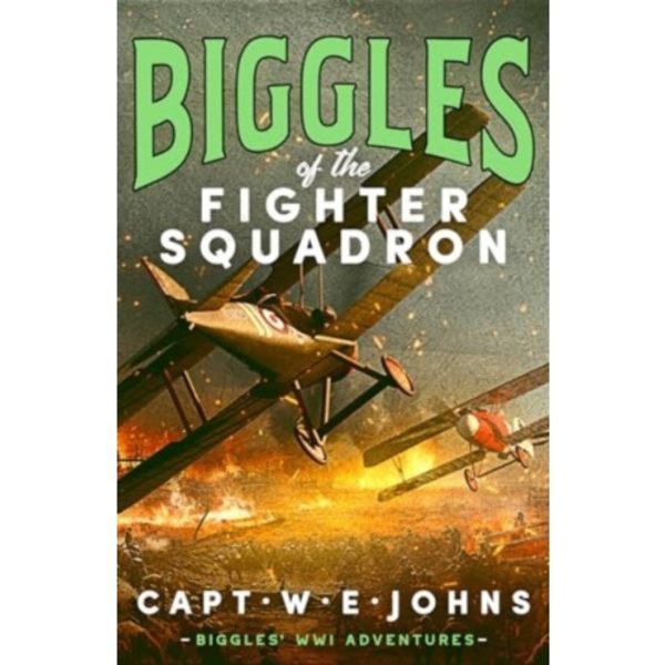 Biggles of the Fighter Squadron (inbunden, eng)