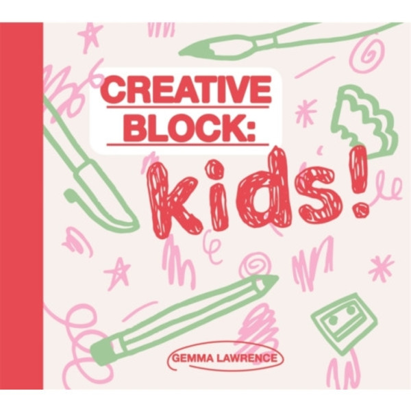 Creative Block: Kids! (häftad, eng)