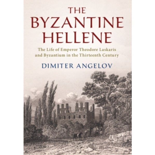 The Byzantine Hellene (inbunden, eng)