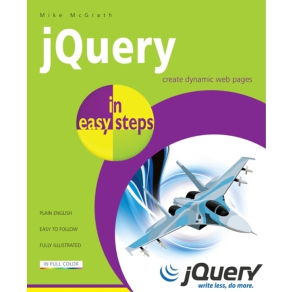 JQuery in Easy Steps (häftad, eng)