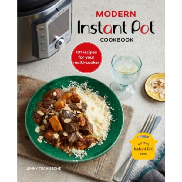 Modern Instant Pot (R) Cookbook (inbunden, eng)