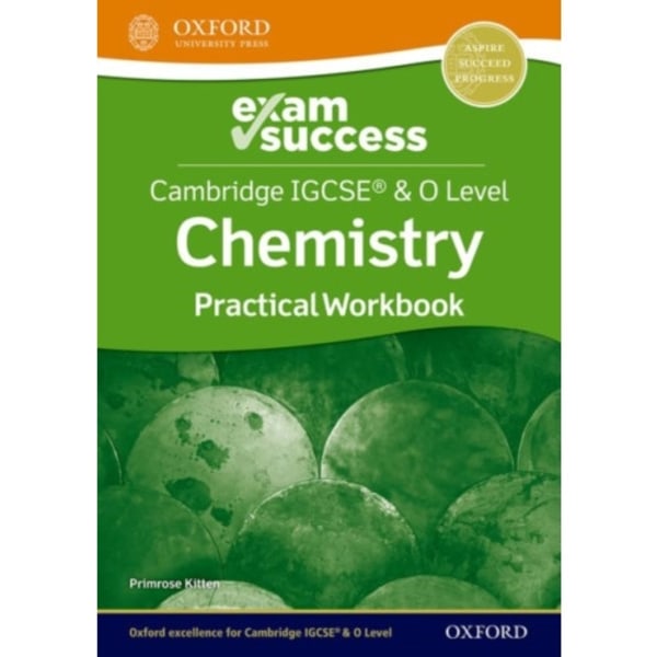 Cambridge IGCSE® & O Level Chemistry: Exam Success Practical Workbook (häftad, eng)