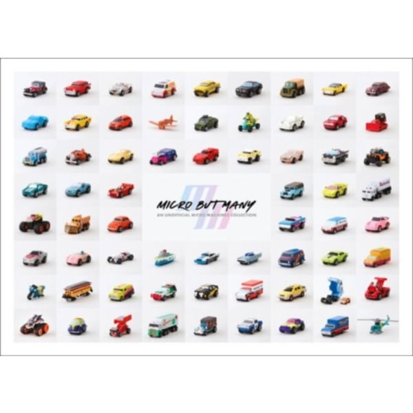 Micro but Many: an unofficial Micro Machines collection (inbunden, eng)