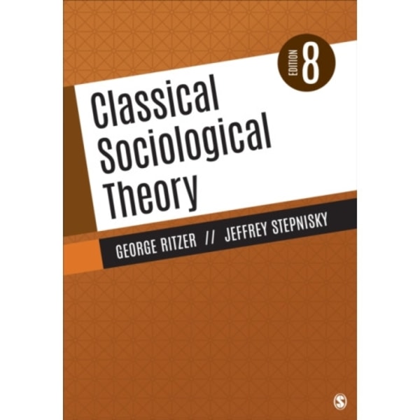 Classical Sociological Theory (häftad, eng)