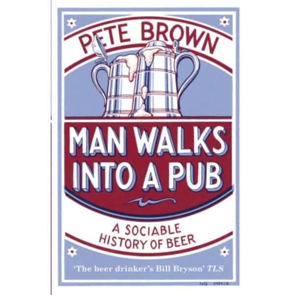 Man Walks Into A Pub (häftad, eng)