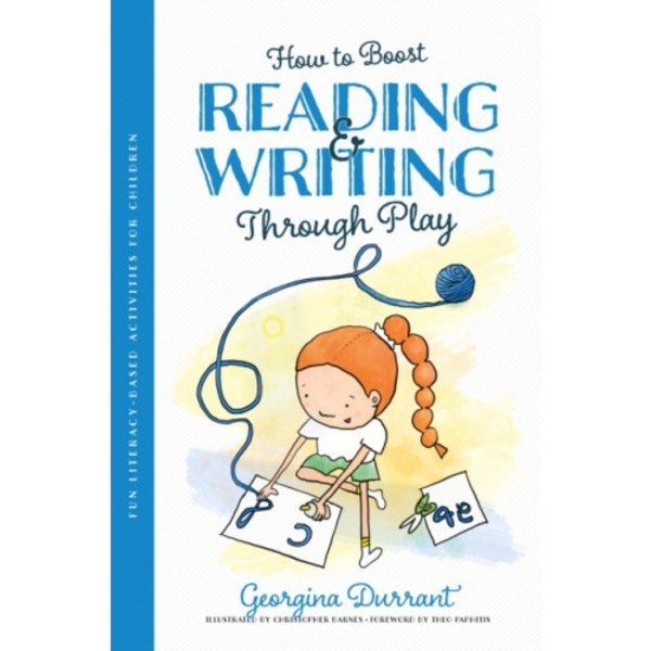 How to Boost Reading and Writing Through Play (häftad, eng)