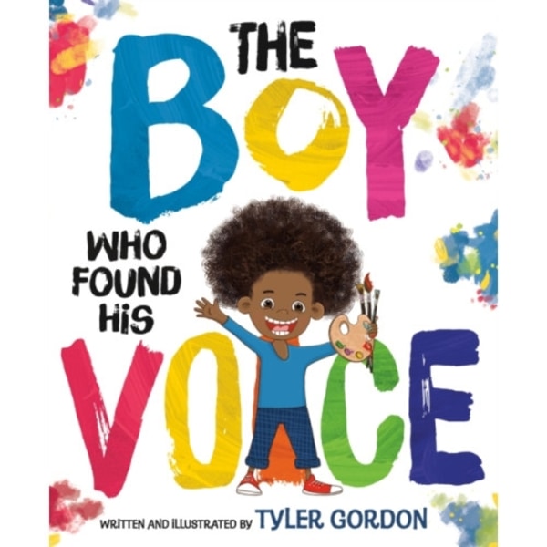 The Boy Who Found His Voice (inbunden, eng)