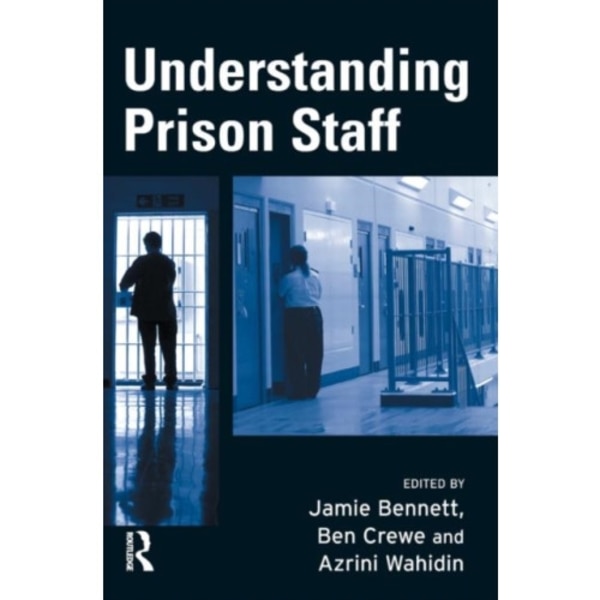 Understanding Prison Staff (häftad, eng)
