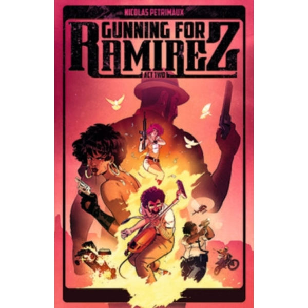 Gunning For Ramirez, Volume 2 (häftad, eng)