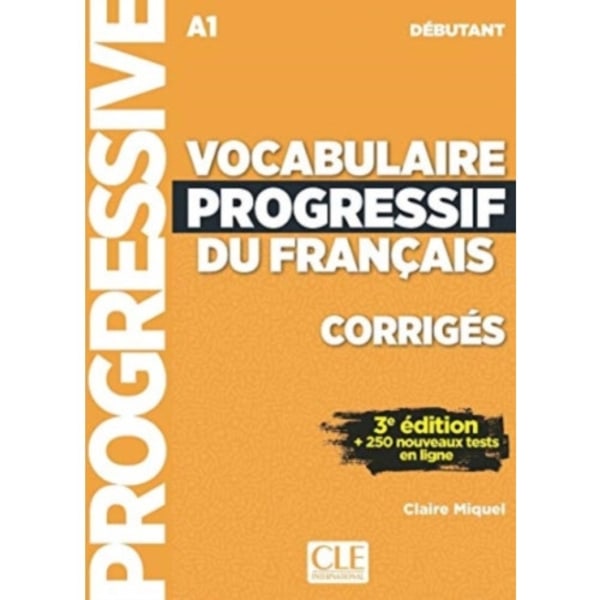 Vocabulaire progressif du francais - Niveau debutant (A1) - Corriges (häftad, fre)