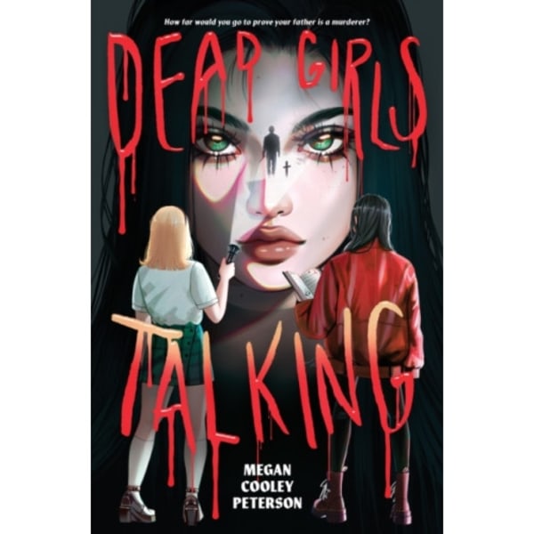 Dead Girls Talking (inbunden, eng)