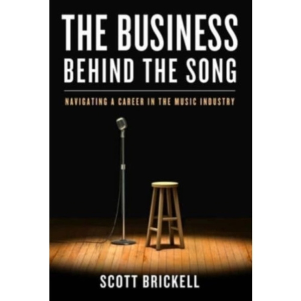 The Business Behind the Song (inbunden, eng)