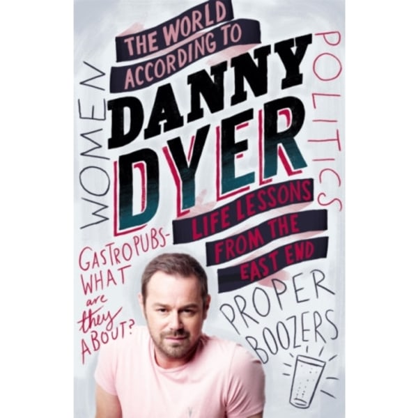 The World According to Danny Dyer (häftad, eng)