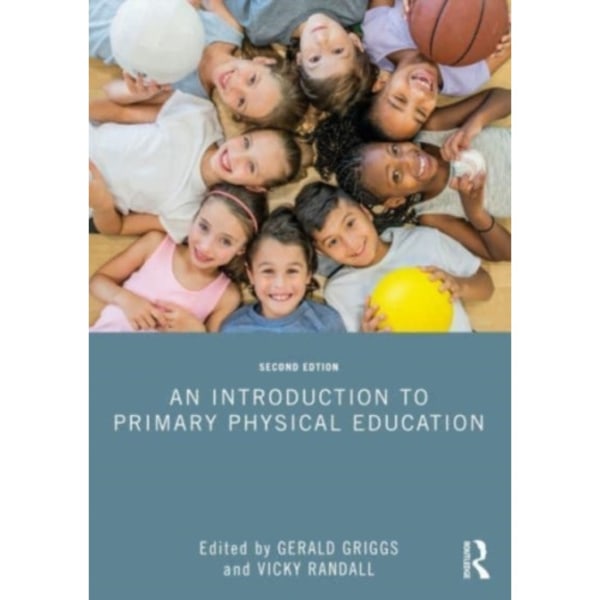 An Introduction to Primary Physical Education (häftad, eng)