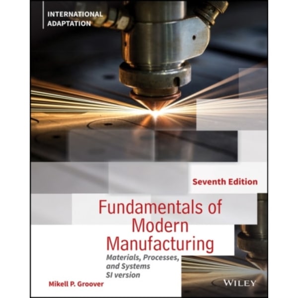 Fundamentals of Modern Manufacturing (häftad, eng)