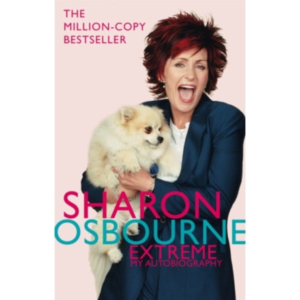 Sharon Osbourne Extreme: My Autobiography (häftad, eng)