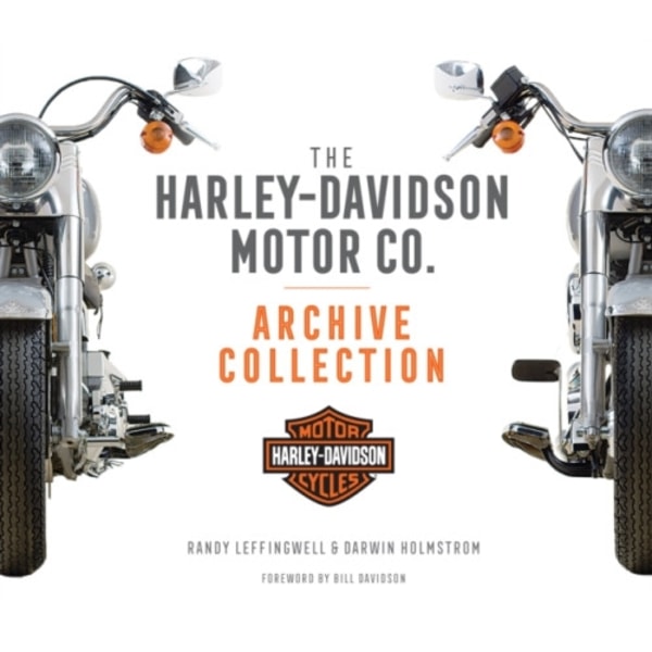 The Harley-Davidson Motor Co. Archive Collection (inbunden, eng)