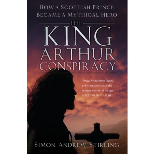 The King Arthur Conspiracy (häftad, eng)