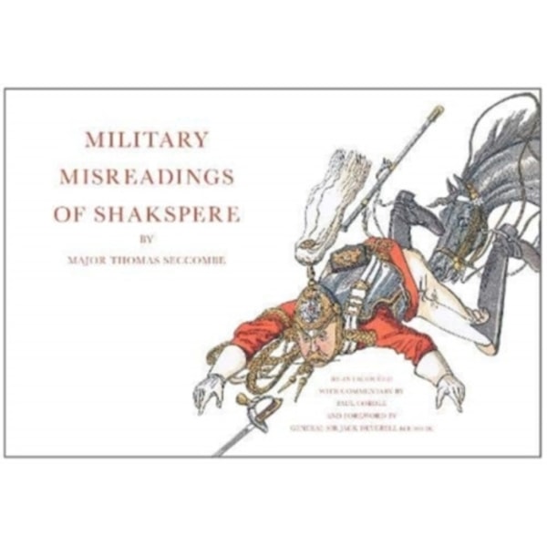 Military Misreadings of Shakspere (inbunden, eng)