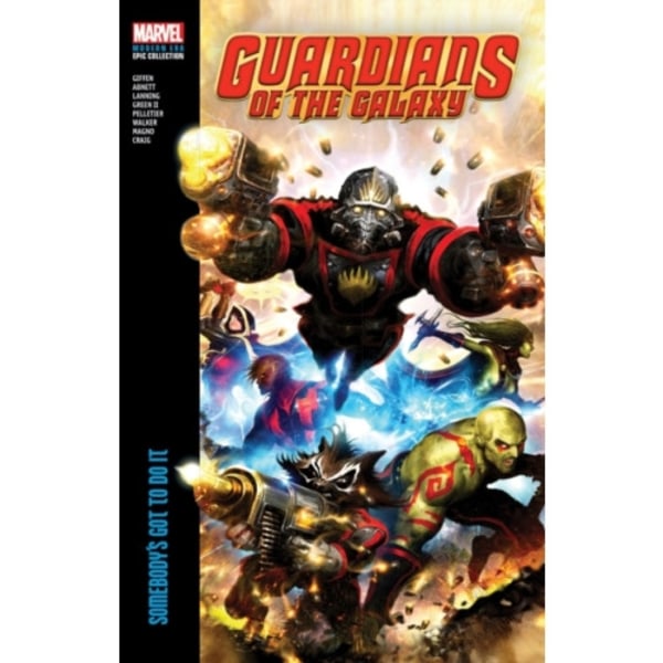 Guardians of The Galaxy Modern Era Epic Collection: Somebody's Got To Do It (häftad, eng)