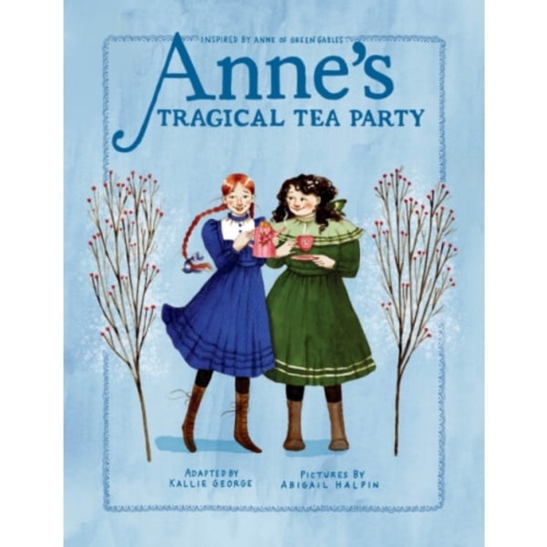 Anne's Tragical Tea Party (inbunden, eng)