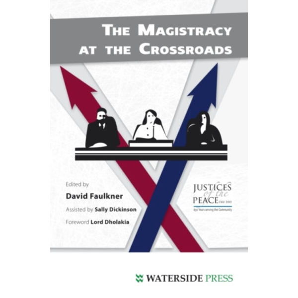 The Magistracy at the Crossroads (häftad, eng)