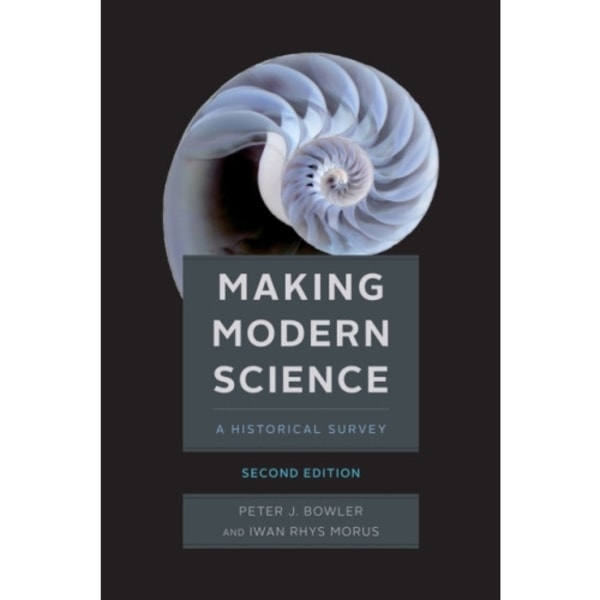 Making Modern Science, Second Edition (häftad, eng)
