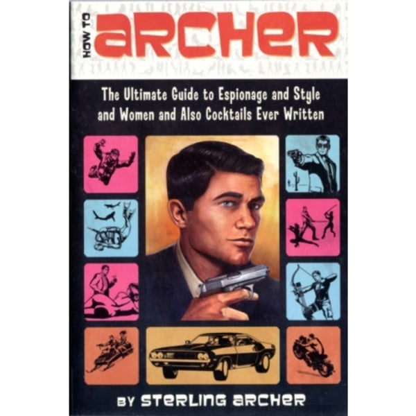 How to Archer (häftad, eng)