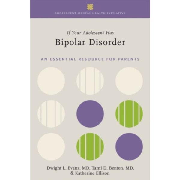 If Your Adolescent Has Bipolar Disorder (häftad, eng)