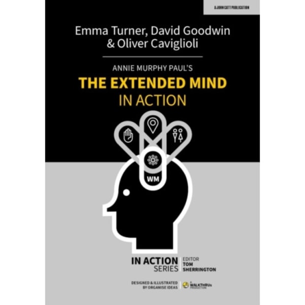 Annie Murphy Paul's The Extended Mind in Action (häftad, eng)