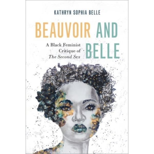 Beauvoir and Belle (häftad, eng)