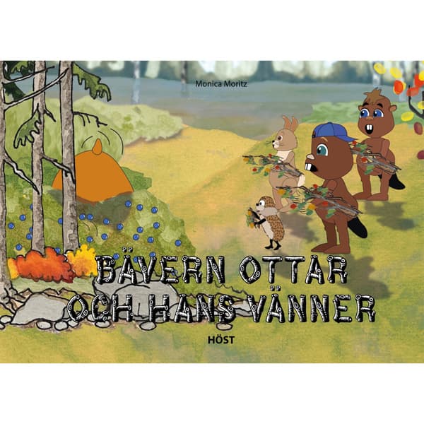 Bävern Ottar och hans vänner - höst (inbunden)