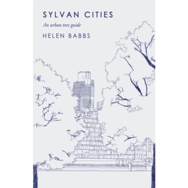Sylvan Cities (inbunden, eng)