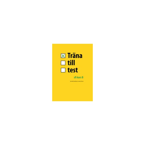 Träna till test - sfi kurs B (häftad)