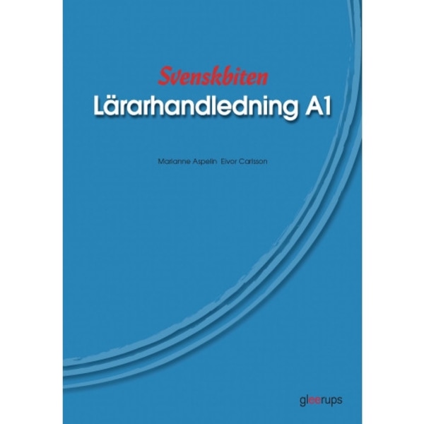 Svenskbiten A1 Lärarhandl (häftad)