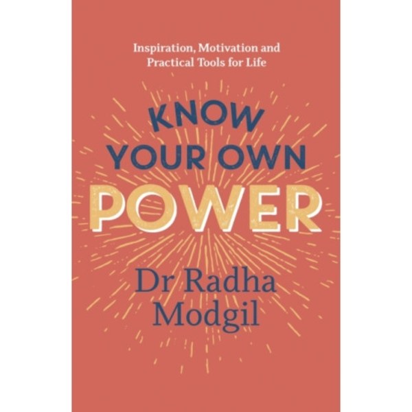 Know Your Own Power (häftad, eng)