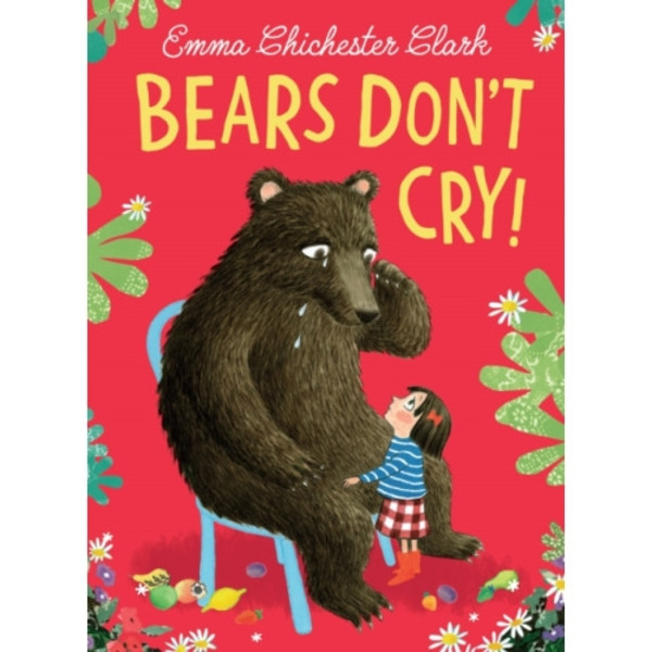 Bears Don’t Cry! (inbunden, eng)