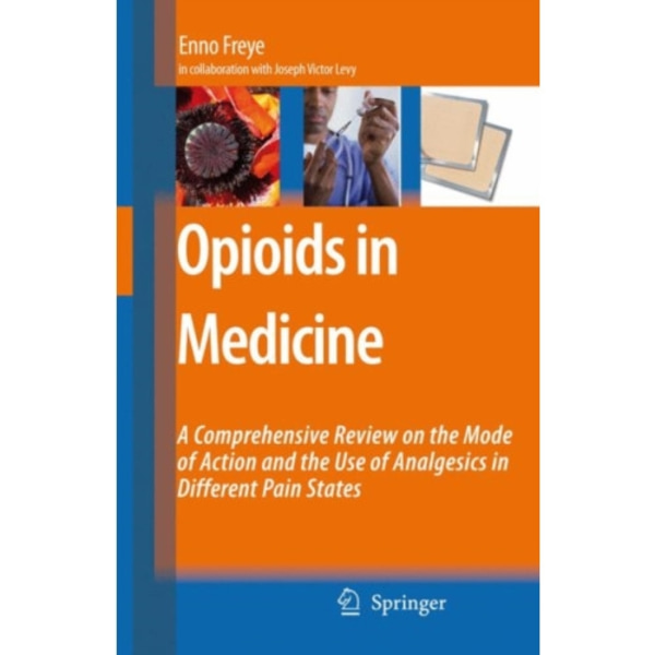 Opioids in Medicine (inbunden, eng)