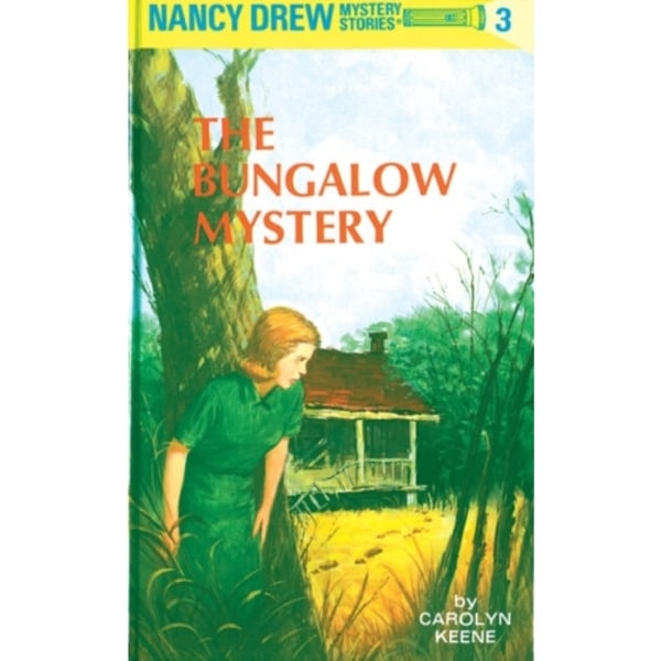 Nancy Drew 03: the Bungalow Mystery (inbunden, eng)