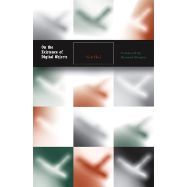 On the Existence of Digital Objects (häftad, eng)