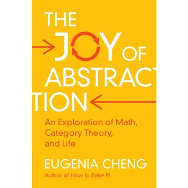 The Joy of Abstraction (häftad, eng)