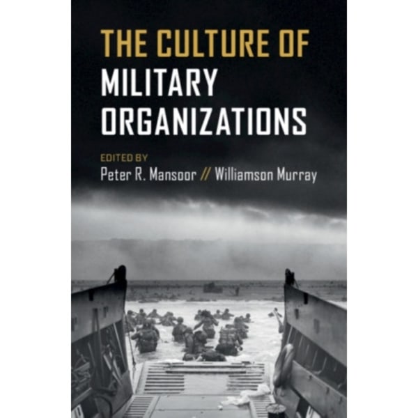 The Culture of Military Organizations (häftad, eng)