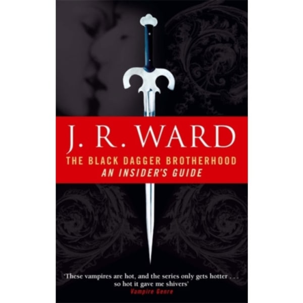 The Black Dagger Brotherhood: An Insider's Guide (häftad, eng)
