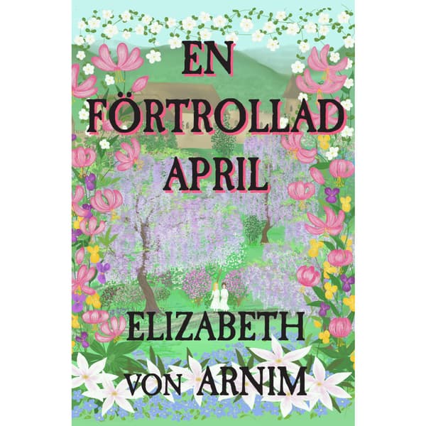 En förtrollad april (häftad)