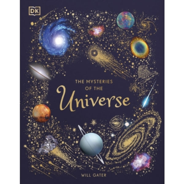 The Mysteries of the Universe (inbunden, eng)