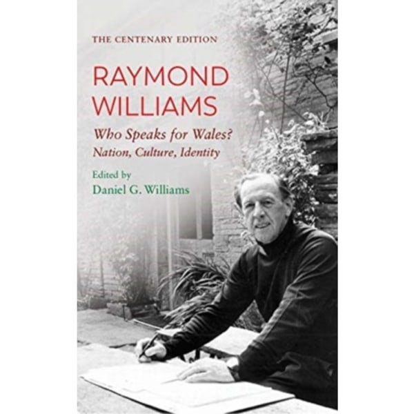 The Centenary Edition Raymond Williams (häftad, eng)