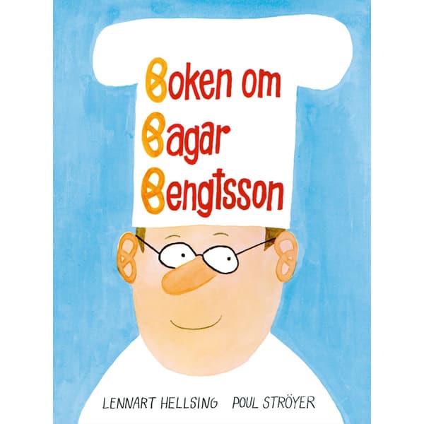 Boken om Bagar Bengtsson (inbunden)